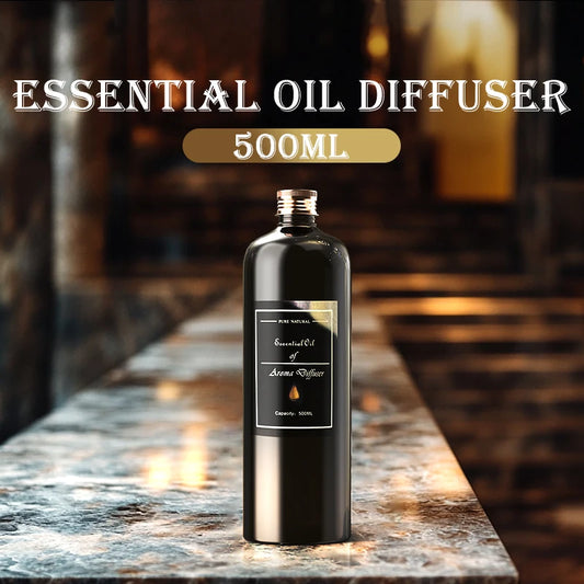 1Pcs 500ML  Large Capacity Essential Oil Refill for Diffusers Reed Diffusers Aroma Stones Long Lasting Home Fragrance Oil